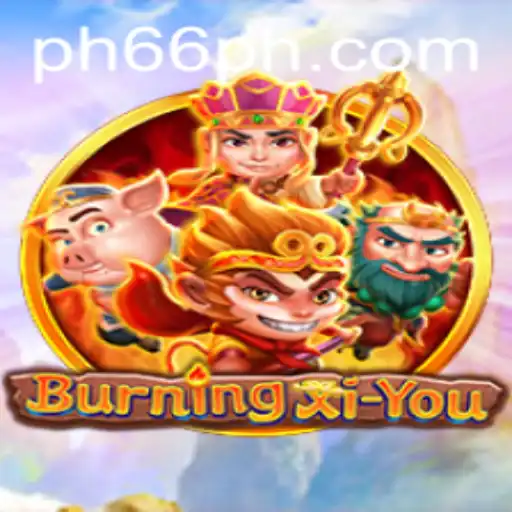 Exploring the Magical World of BurningXiYou: A Journey Through Mythical Realms